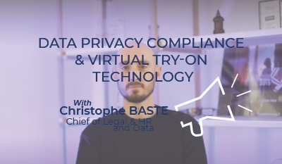 [Expert Talks] Data Privacy Compliance & Virtual Try-On Technology